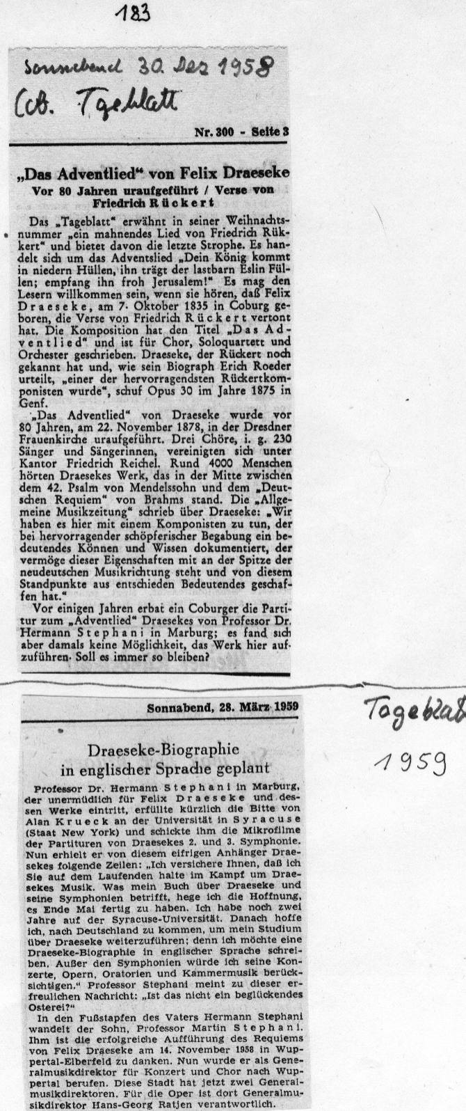 Draeseke-Biographie in englischer Sprache geplant (H. Ebert, Coburger Tageblatt 28 Mar 1959)  Das Adventlied von Felix Draeseke vor 80 Jahren uraufge (H. Ebert, Coburger Tageblatt, 30 Dez 1958) 