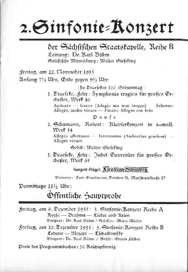 Programm: Draeseke - Symphonia Tragica; Schumann - Klavierkonzert; Draeseke - Jubel-overtüre Sächsische Staatskapelle Dresden, Karl Böhm, Walter Gieseking (Sächsische Staatstheater Dresden, 22 Nov 1935)