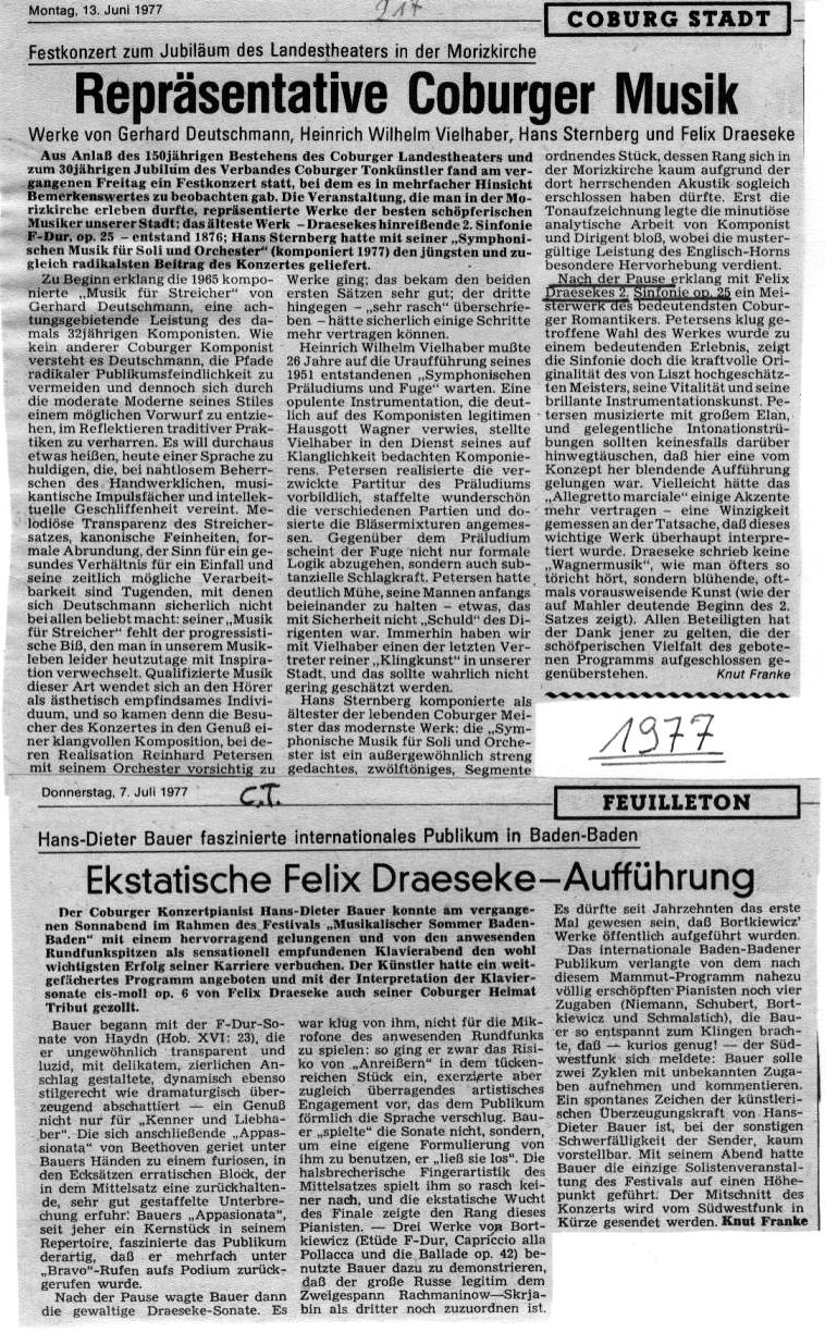 Draeseke: 2. Sinfonie op. 25 in der Morizkirche Coburg (13 Jun 1977); Draeseke: Sonata quasi fantasia, op 6, Aufführung in Baden-Baden (7 Jul 1977)