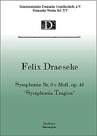 Op. 40 Symphonie Nr. 3 in C „Symphonia tragica” für großes Orchester